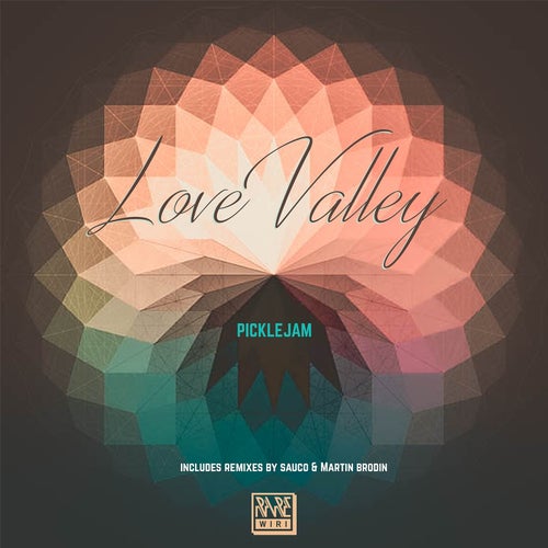 Picklejam - Love Valley [RW150]